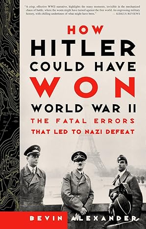 Hitler could have won WWII